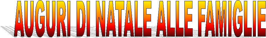 AUGURI DI NATALE ALLE FAMIGLIE